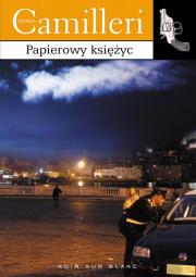 Papierowy księżyc. Autor: Camilleri Andrea. Dadada.pl Okładka książki Papierowy księżyc