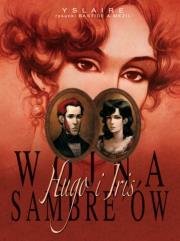 Plansze Europy. Wojna Sambre'ów. Hugo i Iris 1. Autor: Bernard Yslaire. Dadada.pl Okładka książki Plansze Europy. Wojna Sambre'ów. Hugo i Iris 1