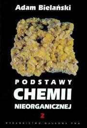 Podstawy chemii nieorganicznej t.2. Autor: Bielański Adam. Dadada.pl Okładka książki Podstawy chemii nieorganicznej t.2