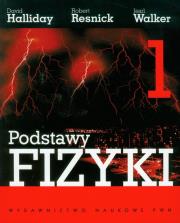 Podstawy fizyki t.1. Autor: Halliday David, Resnick Robert, Walker Jearl. Dadada.pl Okładka książki Podstawy fizyki t.1