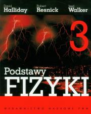 Podstawy fizyki t.3. Autor: Halliday David, Resnick Robert, Walker Jearl. Dadada.pl Okładka książki Podstawy fizyki t.3