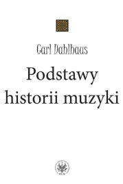 Okładka książki Podstawy historii muzyki