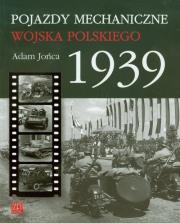 Okładka książki Pojazdy mechaniczne Wojska Polskiego 1939