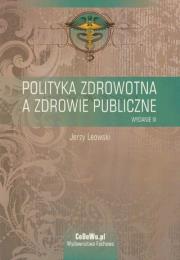 Okładka książki Polityka zdrowotna a zdrowie publiczne