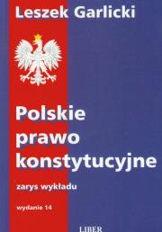 Okładka książki Polskie prawo konstytucyjne zarys wykładu