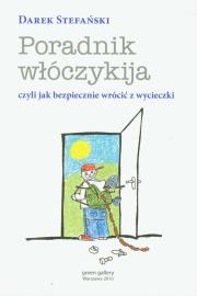 Okładka książki Poradnik włóczykija czyli jak bezpiecznie wrócić z wycieczki