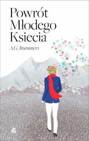 Powrót Młodego Księcia. Autor: Roemmers A.G.. Dadada.pl Okładka książki Powrót Młodego Księcia
