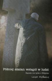 Okładka książki Później szatan wstąpił w ludzi