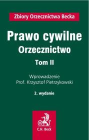 Prawo cywilne Orzecznictwo t.2. Autor: Pietrzykowski Krzysztof. Dadada.pl Okładka książki Prawo cywilne Orzecznictwo t.2