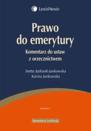 Prawo do emerytury. Autor: Jędrasik-Jankowska Inetta, Jankowska Karina. Dadada.pl Okładka książki Prawo do emerytury
