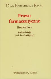 Prawo farmaceutyczne Komentarz. Wydawca: C.H. Beck. Dadada.pl Opakowanie Prawo farmaceutyczne Komentarz