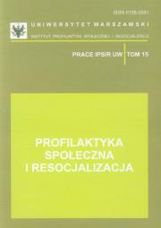 Opakowanie Profilaktyka społeczna i resocjalizacja tom 15