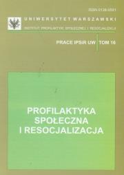Opakowanie Profilaktyka społeczna i resocjalizacja tom 16