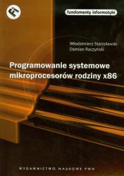 Okładka książki Programowanie systemowe mikroprocesorów rodziny x86 + CD