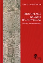 Okładka książki Protoplaści książąt Radziwiłłów