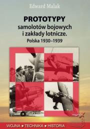 Okładka książki Prototypy samolotów bojowych i zakłady lotnicze.