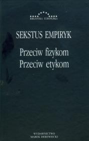 Przeciw fizykom przeciw etykom. Autor: Empiryk Sekstus. Dadada.pl Okładka książki Przeciw fizykom przeciw etykom