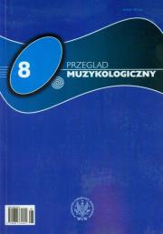 Okładka książki Przegląd Muzykologiczny 8/2011