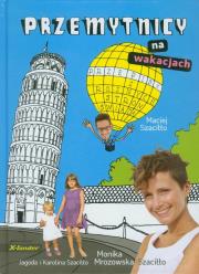 Przemytnicy na wakacjach. Autor: Monika Mrozowska-Szaciłło, Maciej Szaciłło. Dadada.pl Okładka książki Przemytnicy na wakacjach