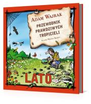 Okładka książki Przewodnik prawdziwych tropicieli. Lato