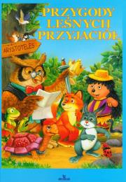 Przygody Leśnych Przyjaciół niebieska. Autor: Nosowska Dorota. Dadada.pl Okładka książki Przygody Leśnych Przyjaciół niebieska