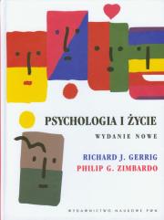 Psychologia i życie. Autor: Richard J. Gerrig, Philip G. Zimbardo. Dadada.pl Okładka książki Psychologia i życie