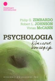 Psychologia Kluczowe koncepcje tom 1. Autor: Philip G. Zimbardo, Johnson Robert L., McCann Vivian. Dadada.pl Okładka książki Psychologia Kluczowe koncepcje tom 1