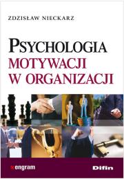 Okładka książki Psychologia motywacji w organizacji