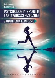 Okładka książki Psychologia sportu i aktywności fizycznej