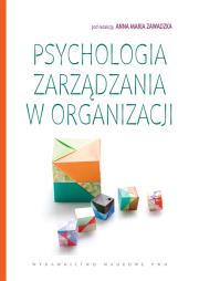 Opakowanie Psychologia zarządzania w organizacji