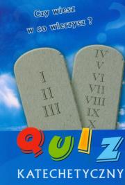 Quiz katechetyczny - Czy wiesz w co wierzysz?. Autor: Grzegorz Grochowski. Dadada.pl Okładka książki Quiz katechetyczny - Czy wiesz w co wierzysz?