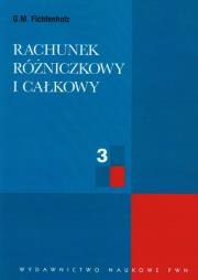Okładka książki Rachunek różniczkowy i całkowy t.3