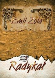 Radykał - Audiobook. Autor: Zola Emile. Dadada.pl Okładka książki Radykał - Audiobook