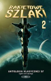 Okładka książki Rakietowe szlaki T2 - Jęczmyk Lech