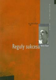 Reguły sukcesu. Autor: Cloud Henry. Dadada.pl Okładka książki Reguły sukcesu