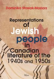 Okładka książki Representations of Jewish people in Canadian literature of the 1940s and 1950s