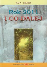 Okładka książki Rok 2011 i co dalej