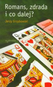 Okładka książki Romans zdrada i co dalej?