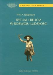 Rytuał i religia w rozwoju ludzkości. Autor: Rappaport Roy A.. Dadada.pl Okładka książki Rytuał i religia w rozwoju ludzkości