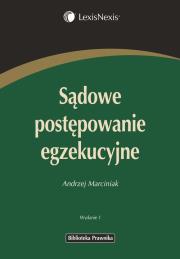 Sądowe postępowanie egzekucyjne. Autor: Marciniak Andrzej. Dadada.pl Okładka książki Sądowe postępowanie egzekucyjne