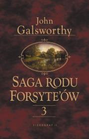 Saga rodu Forsytów Tom 3. Autor: Galsworthy John. Dadada.pl Okładka książki Saga rodu Forsytów Tom 3