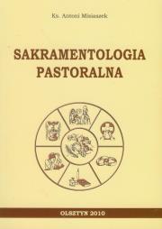 Okładka książki Sakramentologia pastoralna