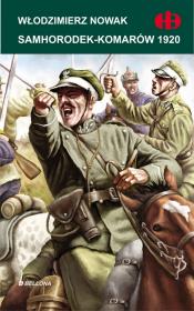 Samhorodek-Komarów 1920. Autor: Nowak Włodzimierz. Dadada.pl Okładka książki Samhorodek-Komarów 1920