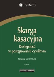 Okładka książki Skarga kasacyjna Dostępność w postępowaniu cywilnym