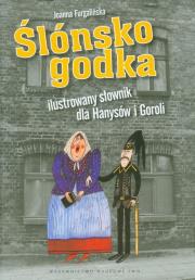 Ślónsko godka. Autor: Furgalińska Joanna. Dadada.pl Okładka książki Ślónsko godka