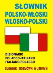 Słownik polsko-włoski, włosko-polski. Autor:   Praca zbiorowa. Dadada.pl Okładka książki Słownik polsko-włoski, włosko-polski