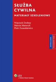 Służba cywilna Materiały szkoleniowe. Autor: Drobny Wojciech, Mazuryk Marcin, Zuzankiewicz Piotr. Dadada.pl Okładka książki Służba cywilna Materiały szkoleniowe