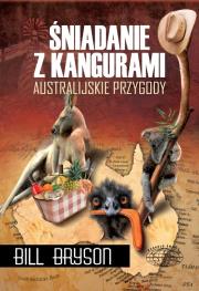 Okładka książki Śniadanie z kangurami. Australijskie przygody