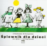 Śpiewnik dla dzieci na głos z fortepianem. Autor: Noskowski Zygmunt, Konopnicka Maria. Dadada.pl Okładka książki Śpiewnik dla dzieci na głos z fortepianem