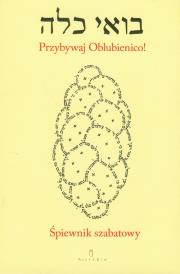 Opakowanie Śpiewnik szabatowy Przybywaj Oblubienico!